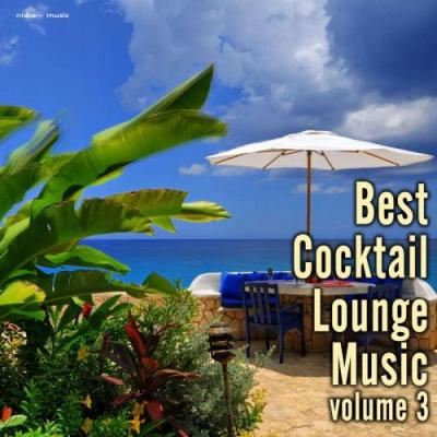 VA - Best Cocktail Lounge Music Vol. 3 (2014)