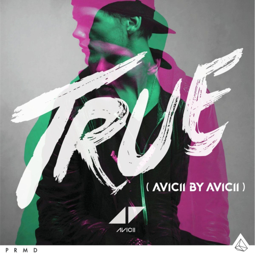 Avicii - True (Avicii By Avicii Mixes) 2014