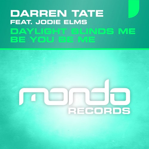 Darren Tate feat. Jodie Elms - Daylight Blinds Me (2014)