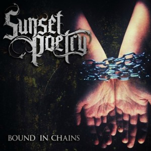 Sunset Poetry - Bound In Chains [EP] (2014)