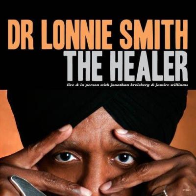 Dr. Lonnie Smith - The Healer (2012)