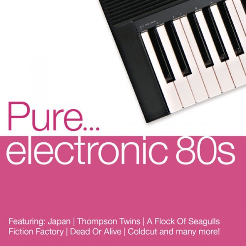 Pure... Electronic 80s (2014)
