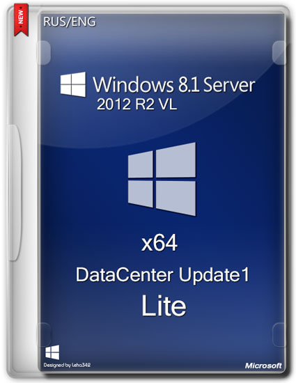 Windows 8.1 x64 Server 2012 R2 VL DataCenter Update1 Lite (RUS/ENG/2014)