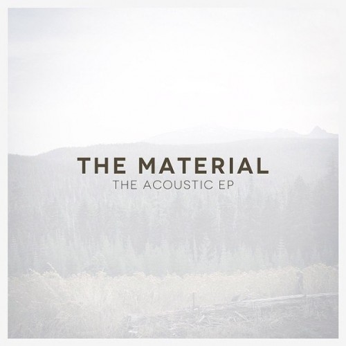 The Material - The Acoustic EP (2014)
