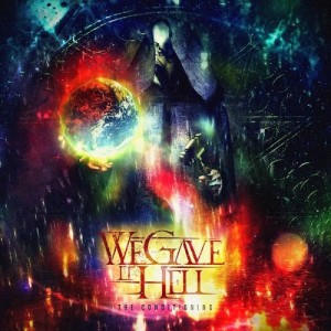 We Gave It Hell - The Conditioning (EP) (2014)