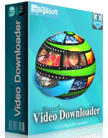 Bigasoft Video Downloader Pro 3.2.1.5221