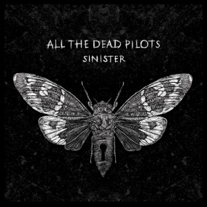 All the Dead Pilots - Sinister (EP) (2015)