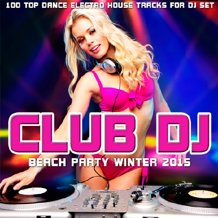 Club DJ Beach Party Winter 2015 (2015)