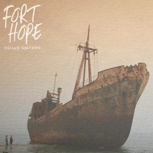 Fort Hope - Fort Hope (Deluxe Edition) [EP] (2015)