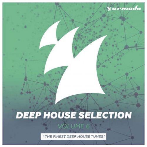 VA - Armada Deep House Selection Vol 6 The Finest Deep House Tunes (2015)