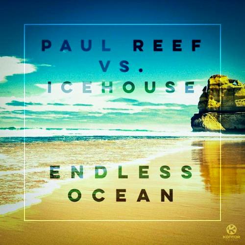 Paul Reef Vs. Icehouse - Endless Ocean (2015)