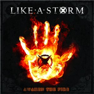 Like A Storm - Awaken The Fire (2015)