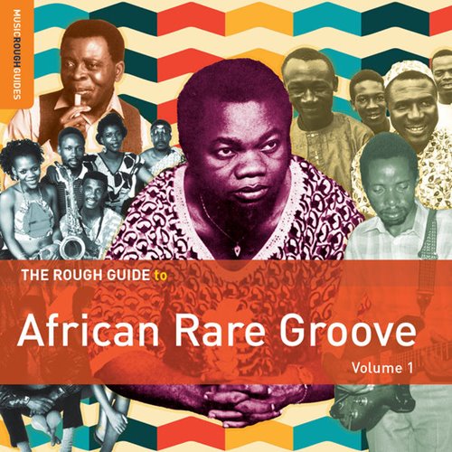 VA - Rough Guide to African Rare Groove, Vol. 1 (2015)