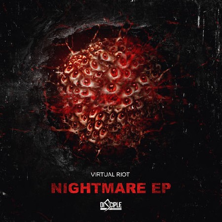 Virtual Riot - Disciple Recordings Vol. 025 Nightmare Promo (2015)