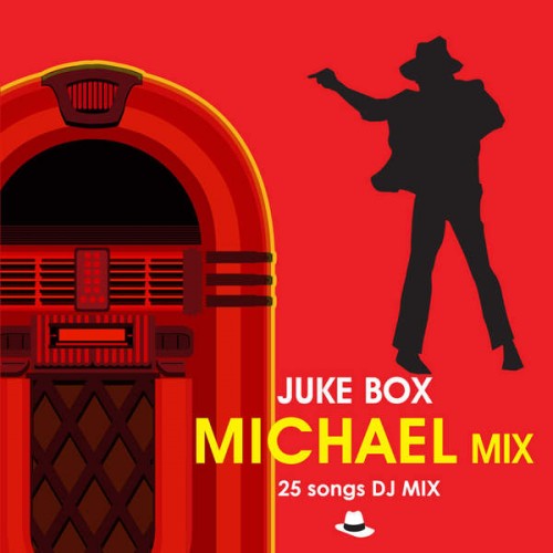 Tokyo Caf Lounge - Juke Box Michael Jackson Mix (Greatest 25 Hit Songs) (2015) [+flac]