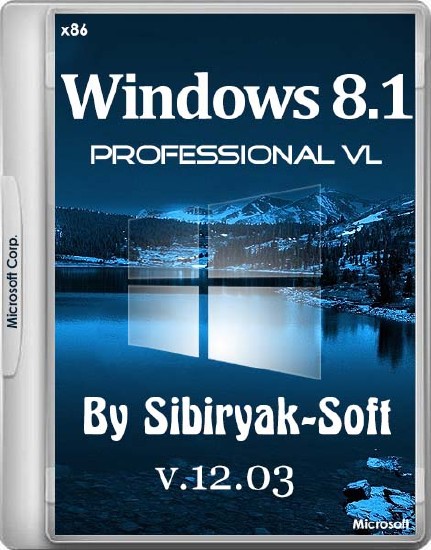 Windows 8.1 Professional VL with update 3 by sibiryak-soft v.12.03 (x86/RUS/2015)
