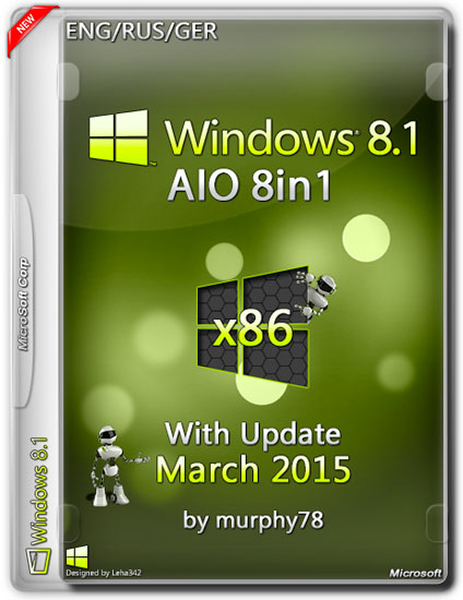 Windows 8.1 x86 AIO 8in1 With Update March 2015 (ENG/RUS/GER)