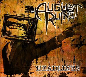 August Ruins - Headlines (EP) (2012)
