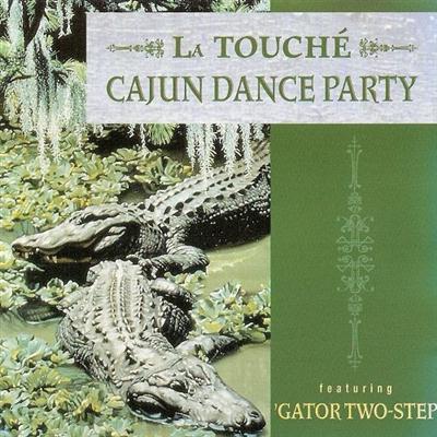 La Touche - Cajun Dance Party (1995)