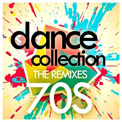 VA - Dance Collection The Remixes 70s (2015)