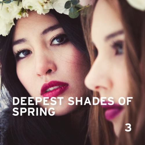 VA - Deepest Shades Of Spring 3 (2015)
