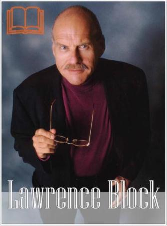 Лоуренс Блок - Собрание сочинений (59 книг) (1996-2015)