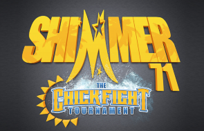 Shimmer 71 ChickFight Tournament