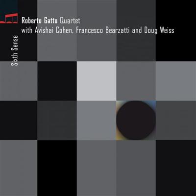 Roberto Gatto Quartet - Sixth Sense (2015)