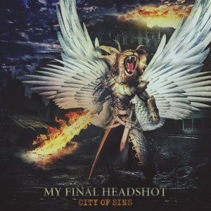 My Final HeadShot - Город Грехов [EP] (2015)