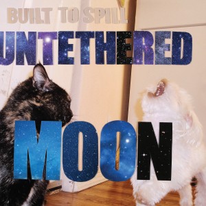 Built To Spill - Untethered Moon (2015)