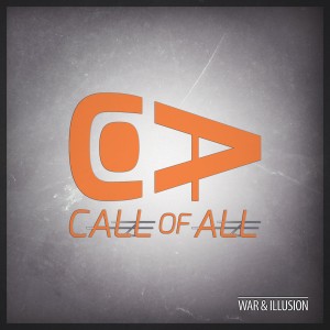 Call of All - War & Illusion (Single) (2015)