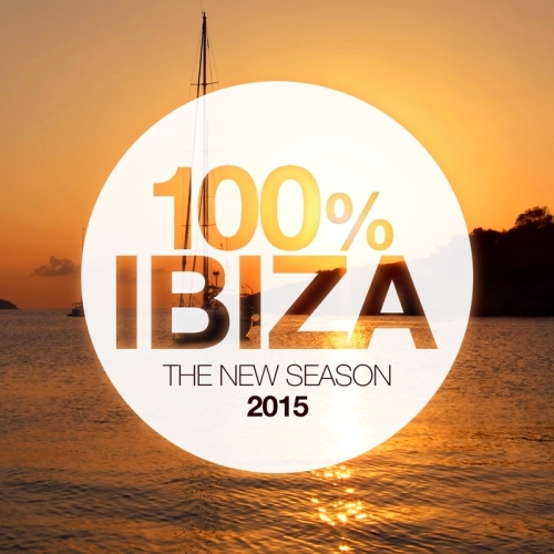 VA - 100% Ibiza - The New Season (2015)