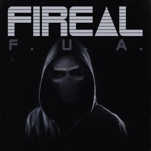 Fireal - F.U.A. (New Track) (2015)