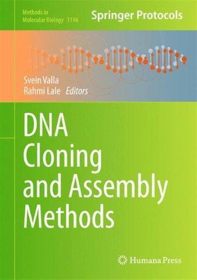DNA Cloning and Assembly Methods (Methods in Molecular Biology)