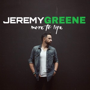 Jeremy Greene - More to Life (EP) (2015)