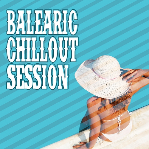 Balearic Chillout Session (2015)