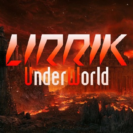 LIRRIK - UnderWorld (2015)