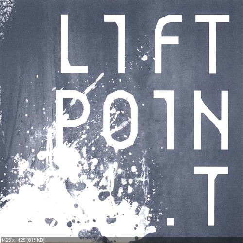Liftpoint - Texas Sessions [Ep] (2007)