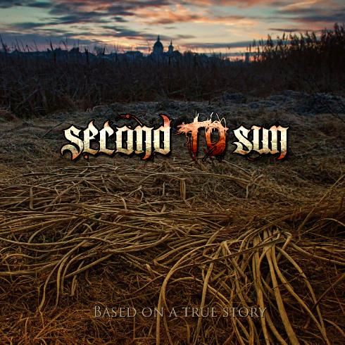 Second To Sun - Based On A True Story (2013)