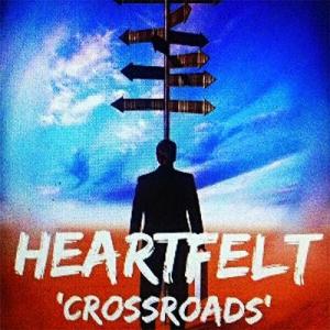 Heartfelt - Crossroads [Single] (2013)