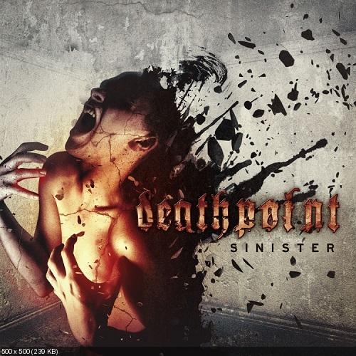 Deathpoint - Sinister (2013)