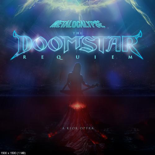 Dethklok - The Doomstar Requiem - A Klok Opera (2013)