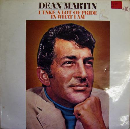 Dean Martin - I Take a Lot Of Pride In What I Am (1969)