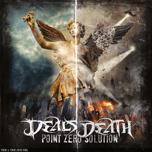 Deals Death - Point Zero Solution (2013)