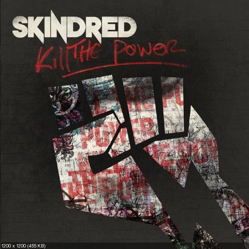Skindred - Kill The Power (EP) (2013)