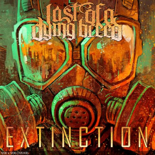 Last Of A Dying Breed - Extinction (EP) (2014)