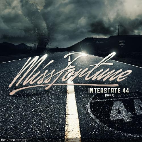 Miss Fortunes -  Interstate 44 (Single) (2014)