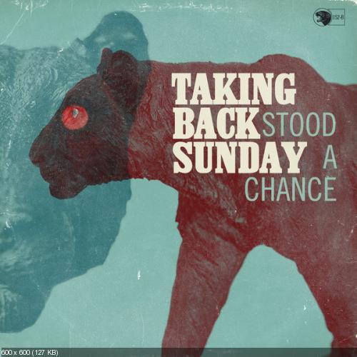 Taking Back Sunday - Stood A Chance [Single] (2014)