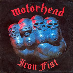 Mot&#246;rhead – Iron Fist (1982/1992)