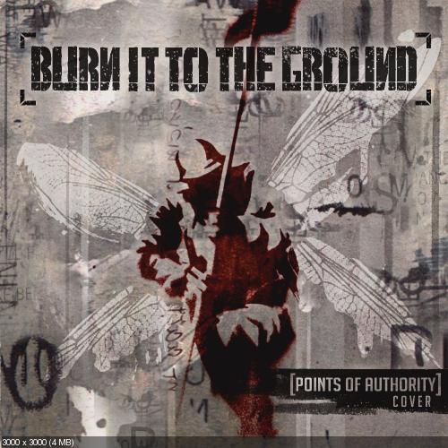 Burn It To The Ground - Points of Authority (Linkin Park Cover) [Single] (2015)